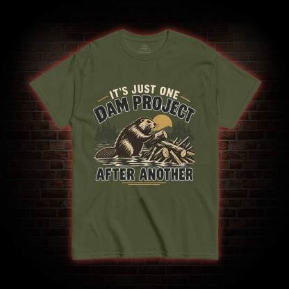 One Dam Project After Another T-shirt