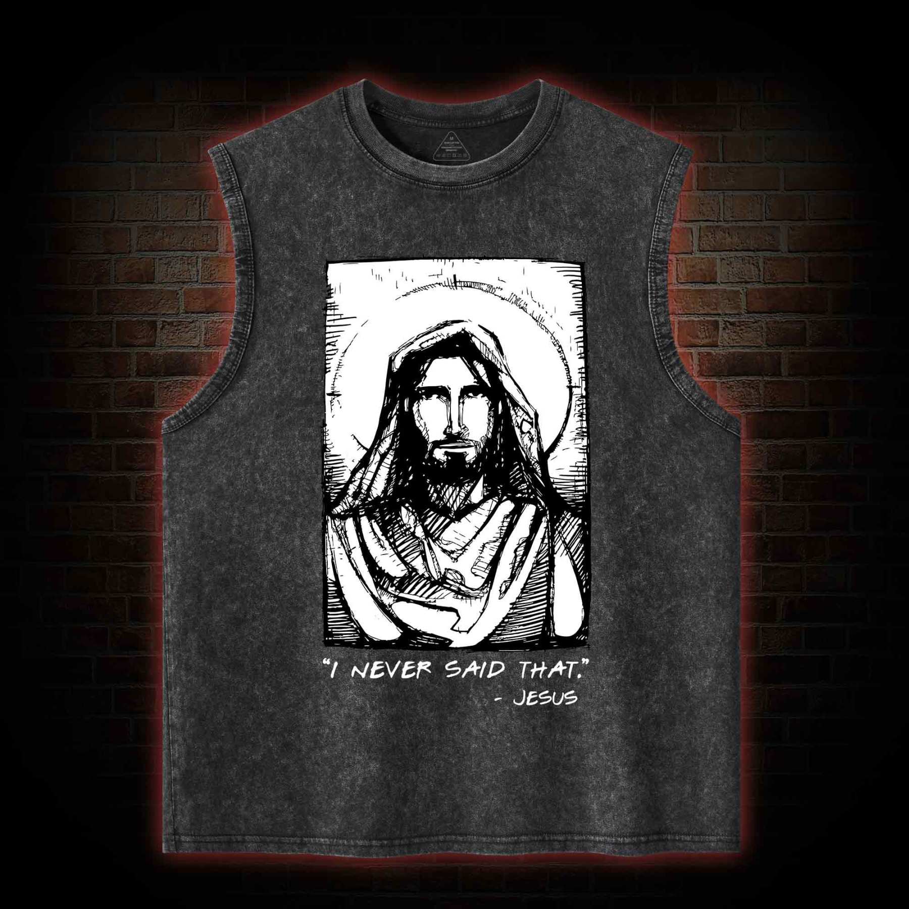 Jesus I Never Said That Washed Tank Top