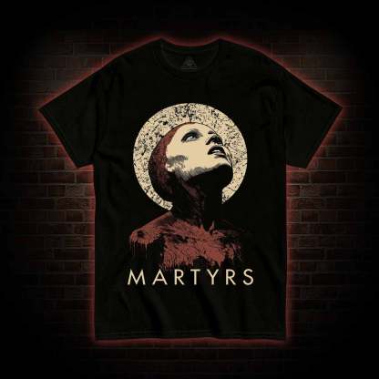 Martyrs Keep Doubting T-Shirt 