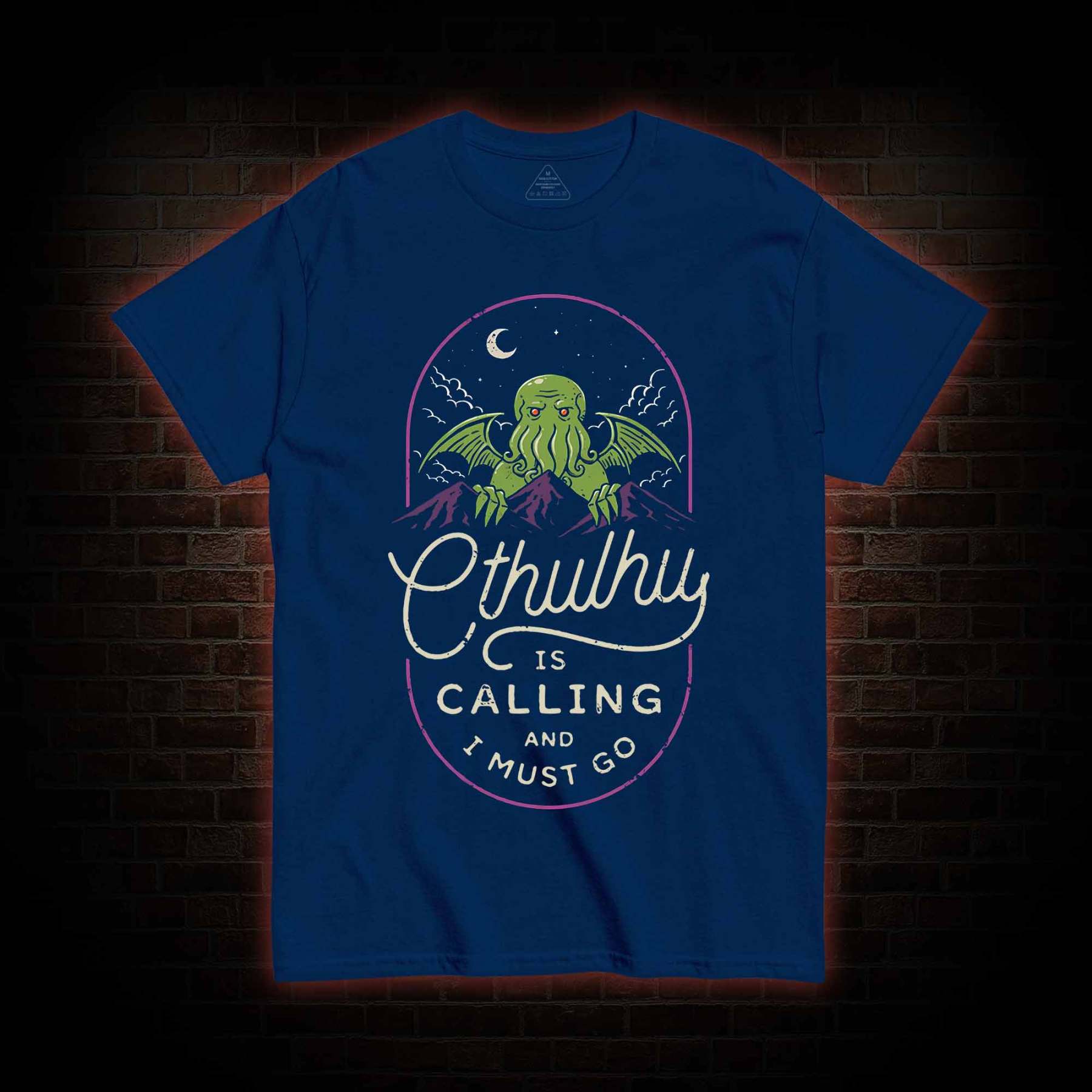 Cthulhu Is Calling And I Must Go T-shirt 