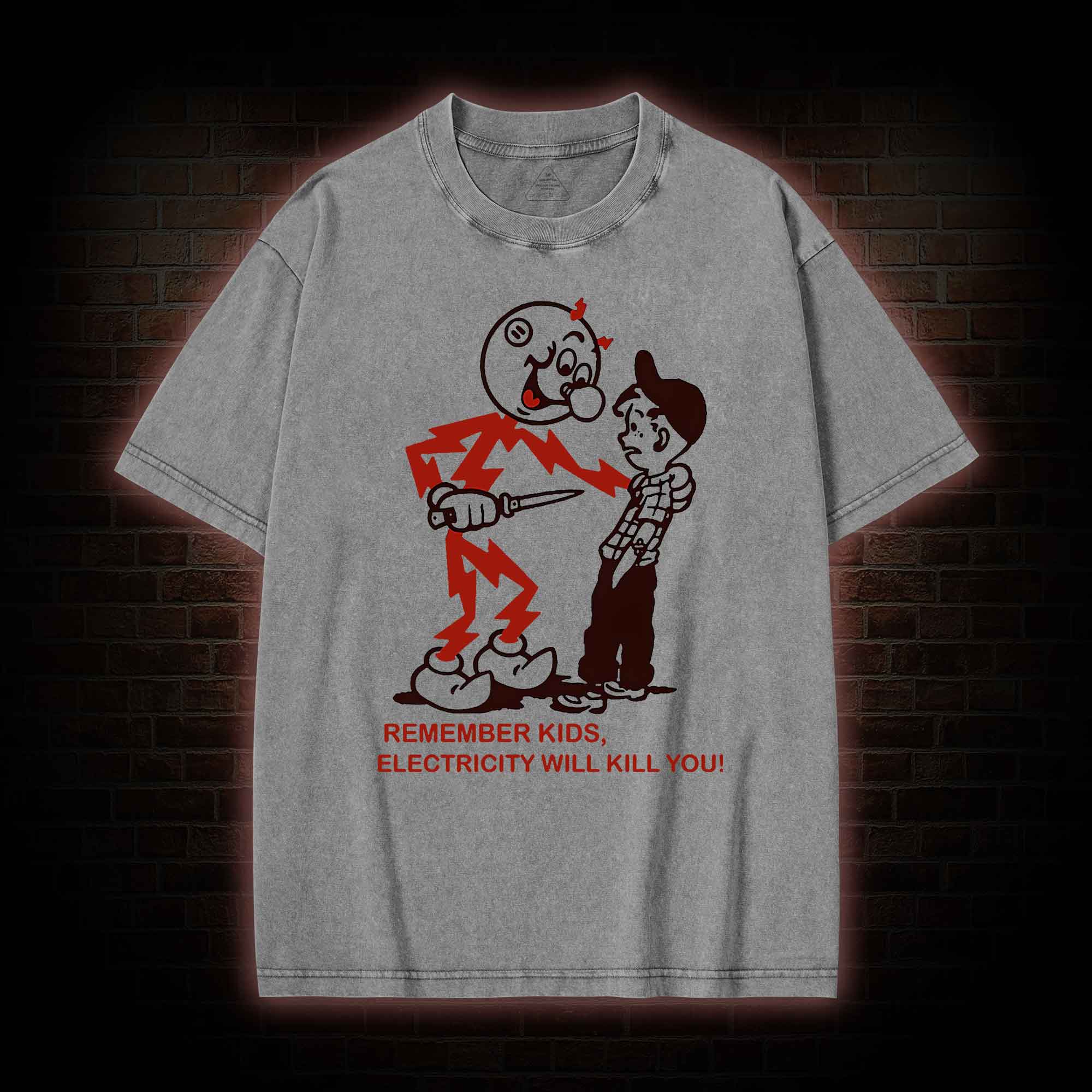 Electricity Will Kill You Washed T-shirt