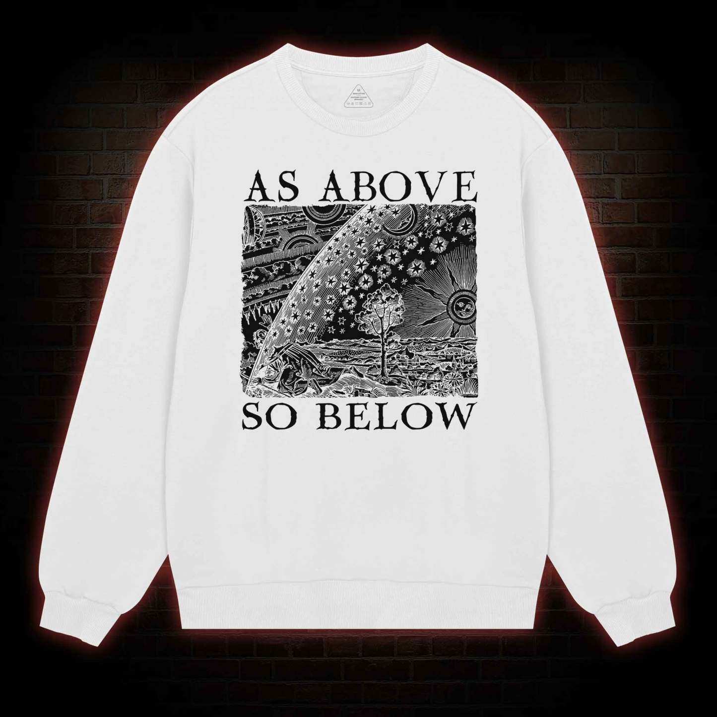 As Above So Below Sweatshirt
