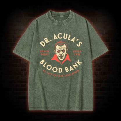 Dr.Acula's Blood Bank Washed T-shirt