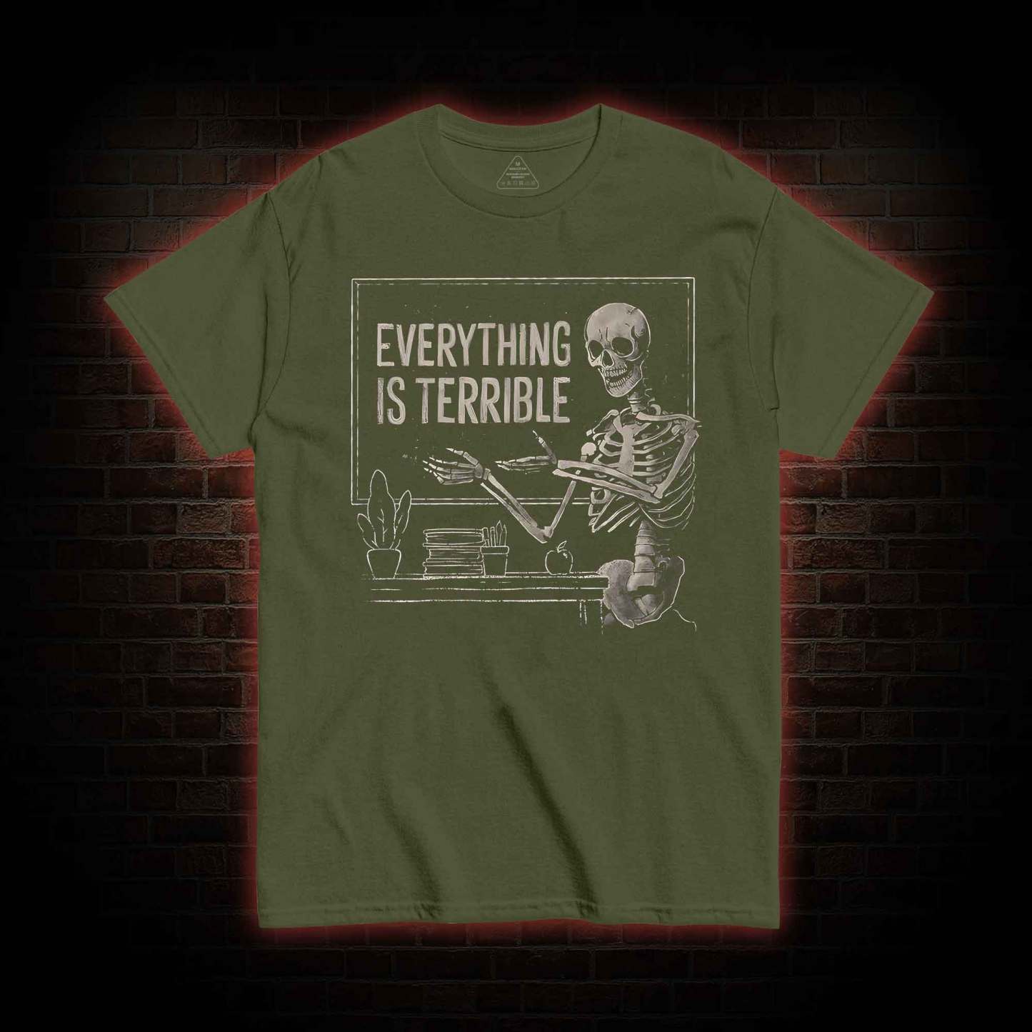 Everything Is Terrible T-Shirt 