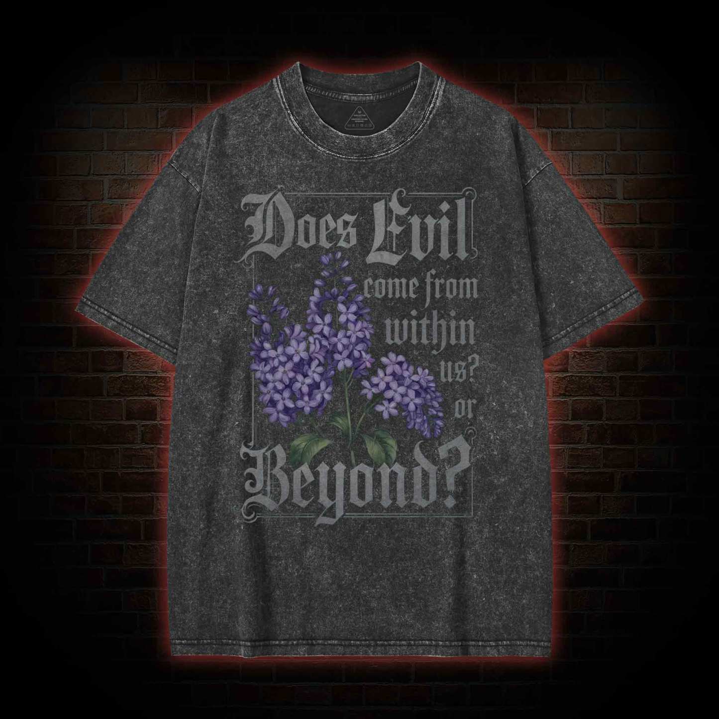 Does Evil Come From Within Washed T-shirt with Dark Style