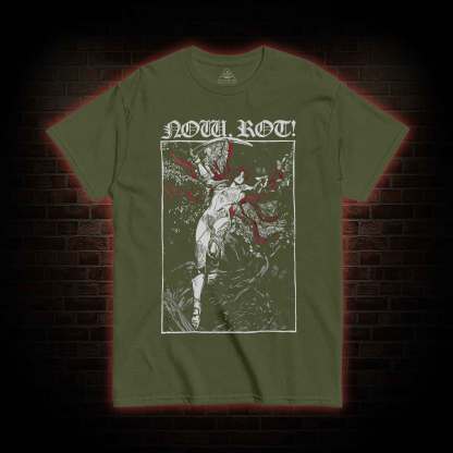 Now Rot T-shirt