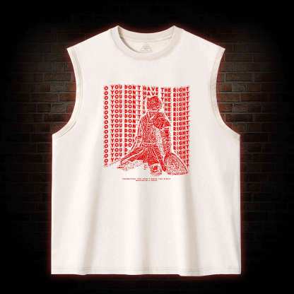 You Don't Have the Right Washed Tank Top