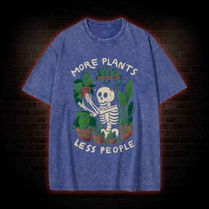 More Plants Less People Washed T-shirt