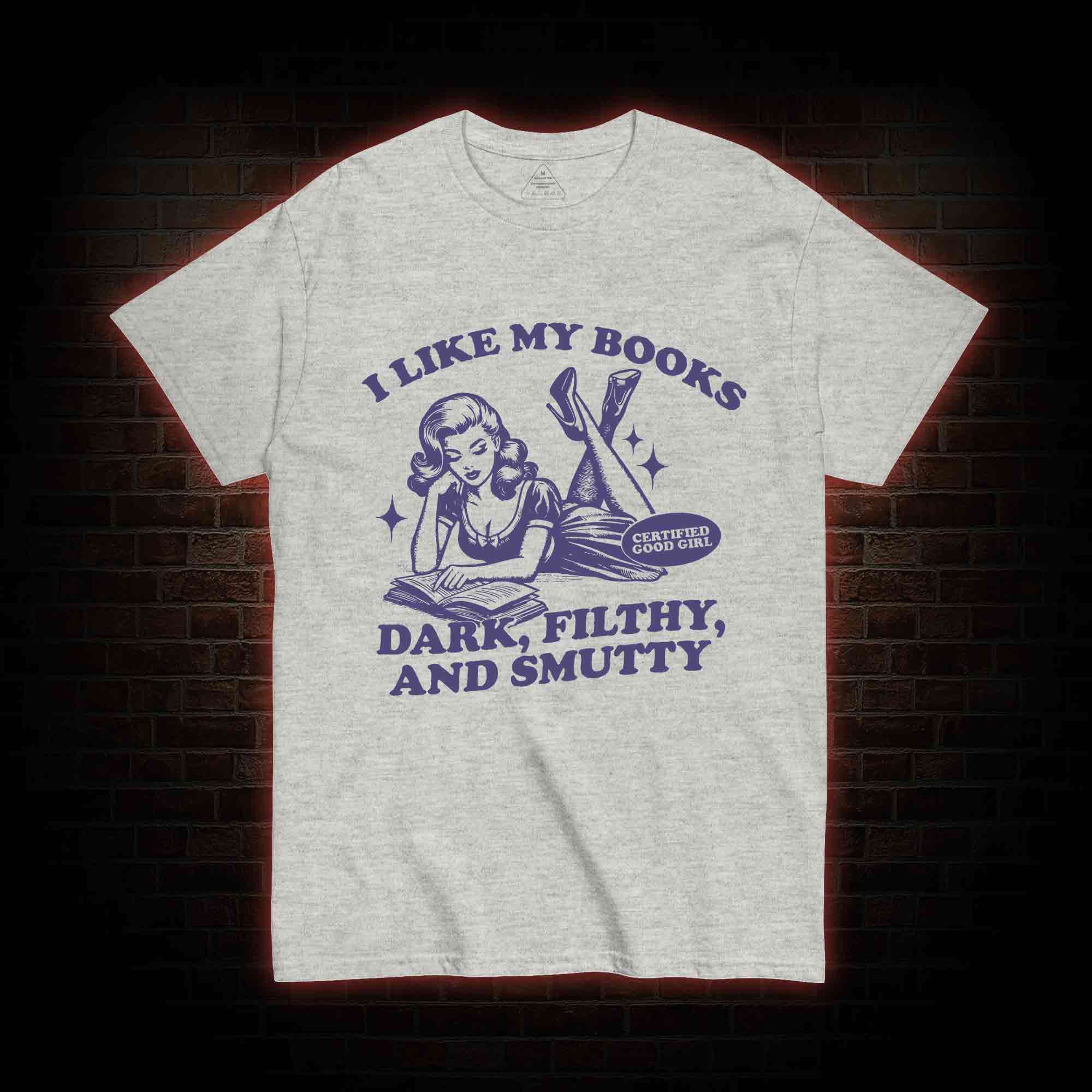 I Like My Books T-shirt