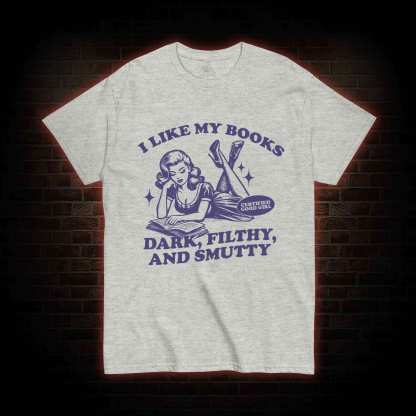 I Like My Books T-shirt