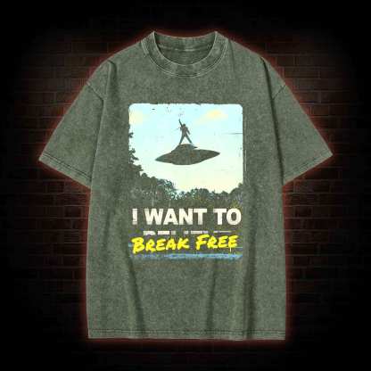 I Want To Break Free Washed T-shirt