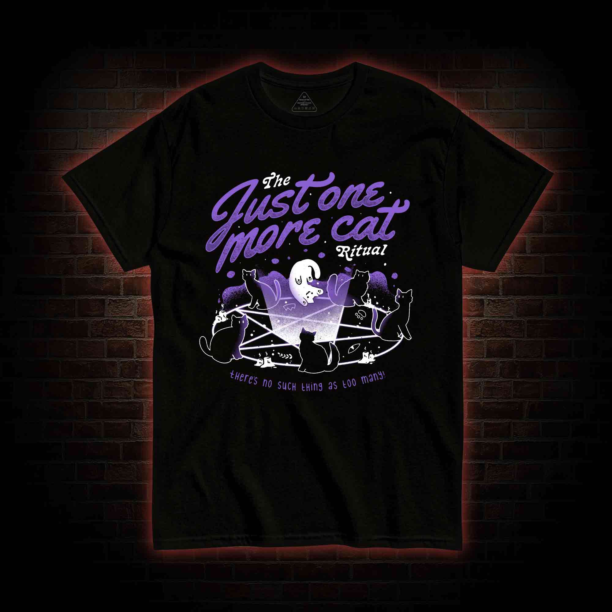 Just One More Cat Ritual T-Shirt