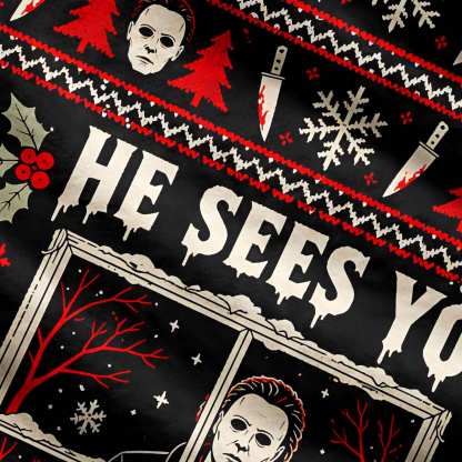 Horror He Sees You When You'er Sleeping Ugly Sweatshirts