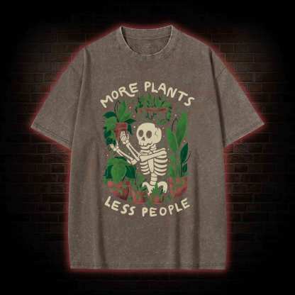 More Plants Less People Washed T-shirt