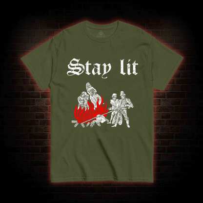 Stay Lit T-shirt 