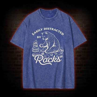 Easily Distracted By Rocks Washed T-shirt