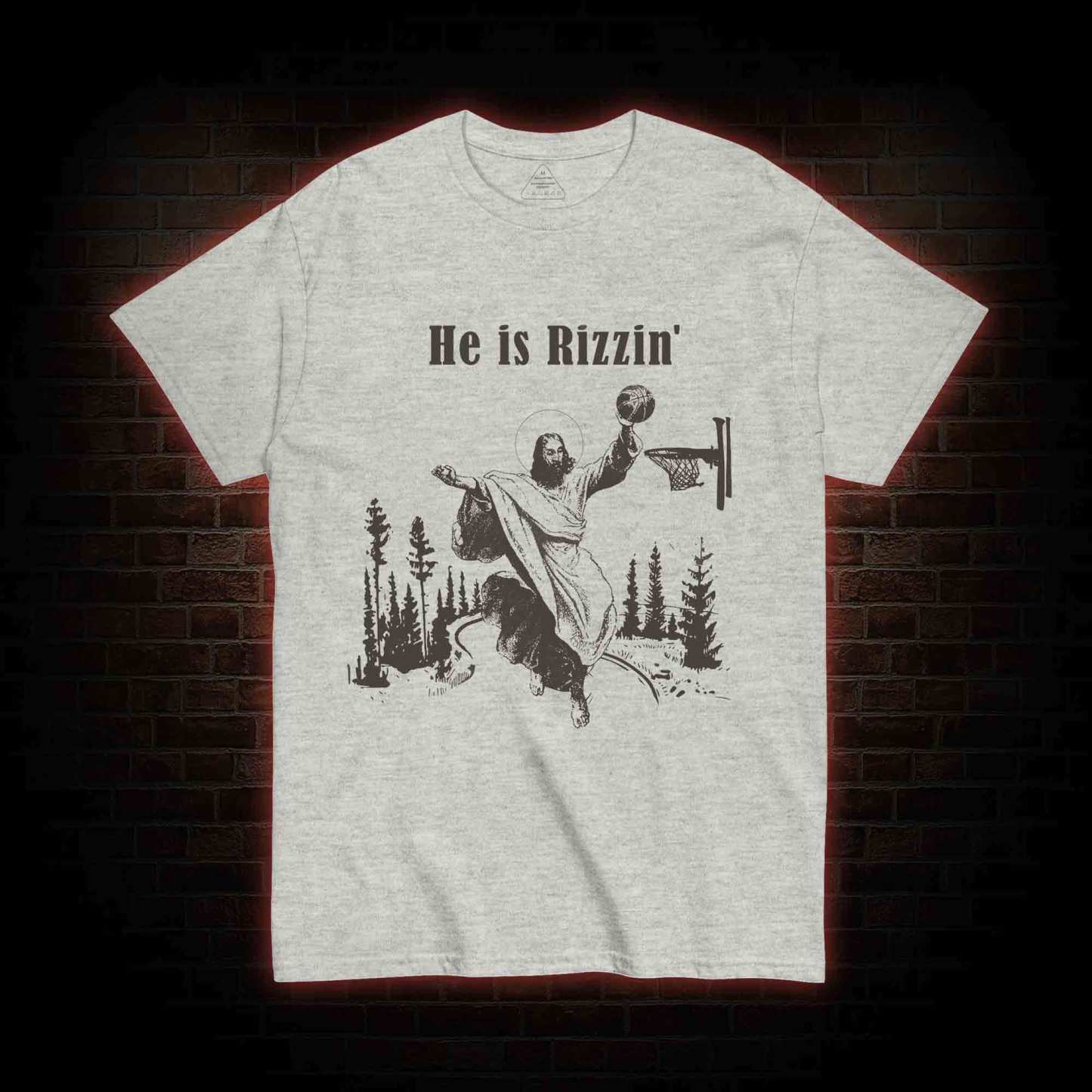 He Is Rizzin' T-shirt