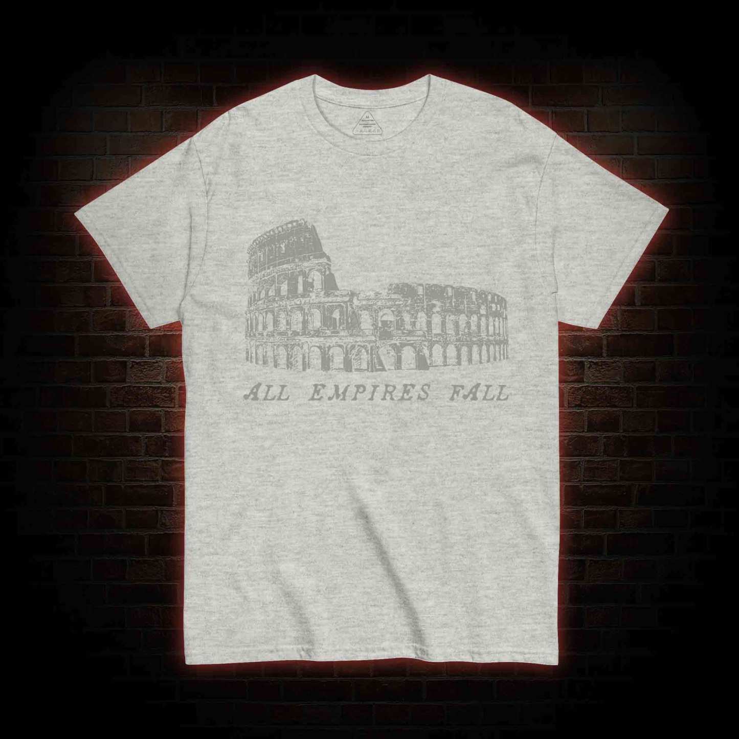 All Empires Fall  T-shirt