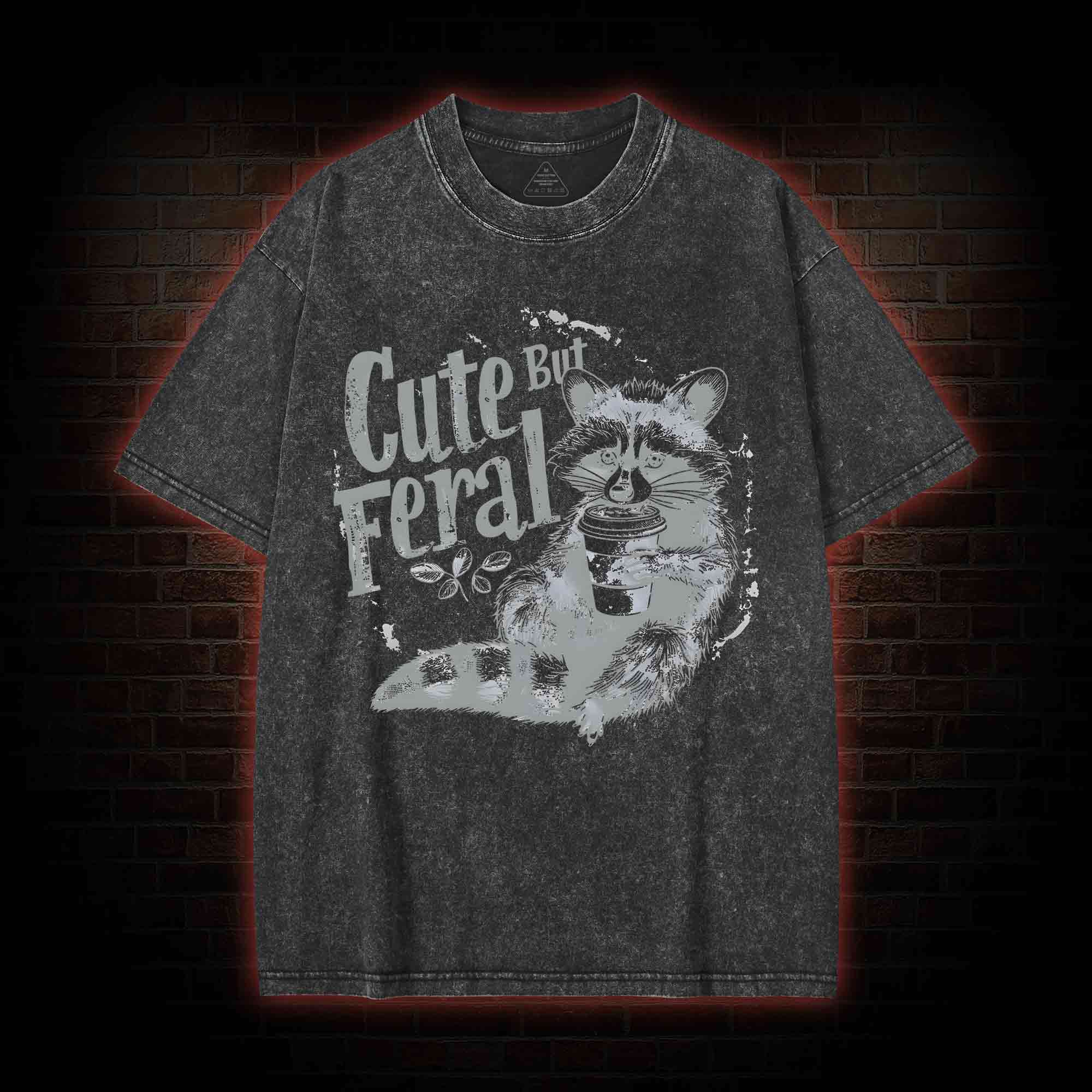 Cute But Feral Washed T-shirt