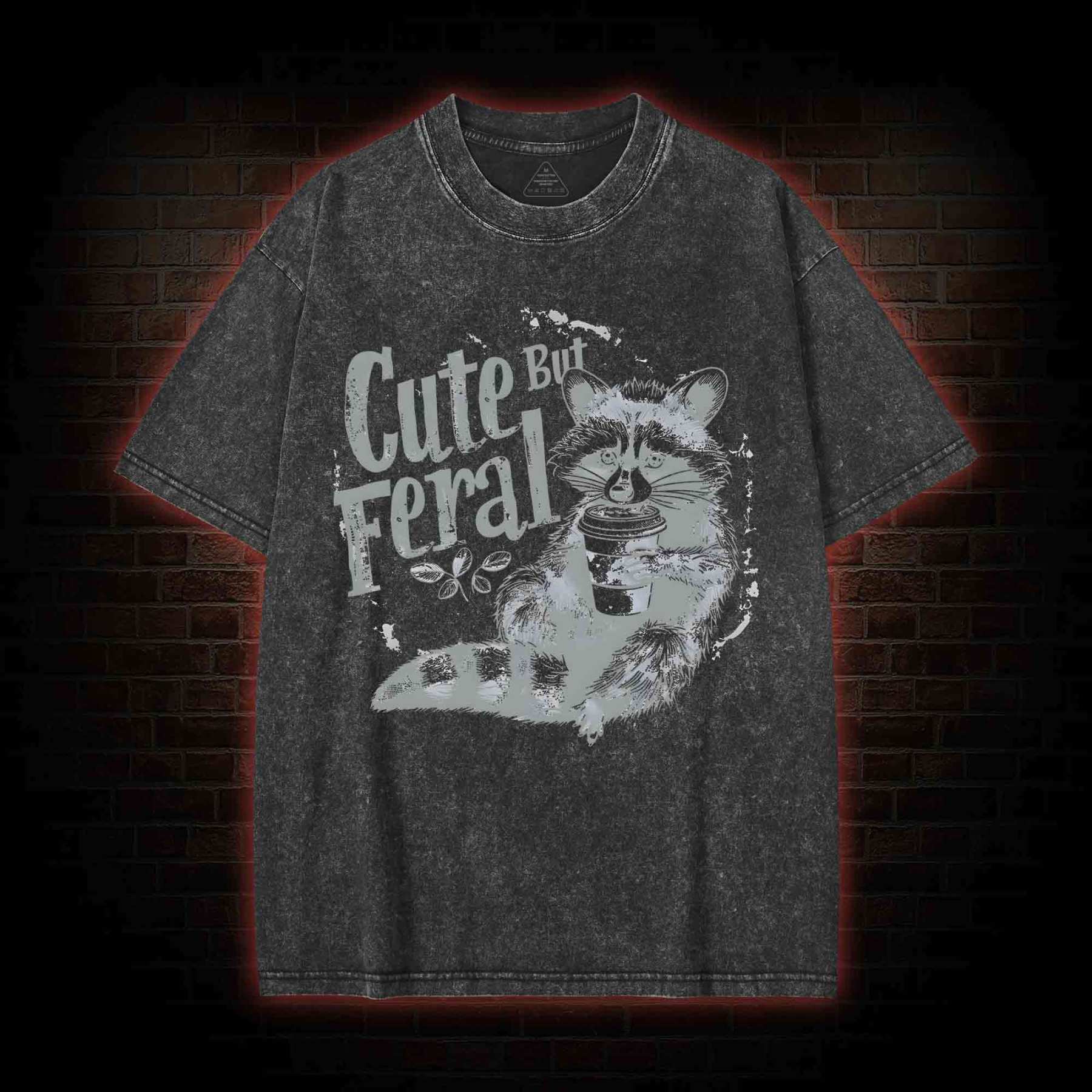 Cute But Feral Washed T-shirt