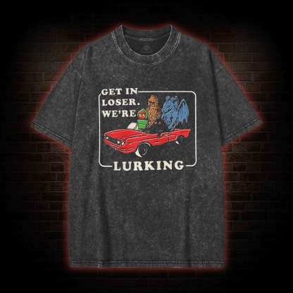 Get in Loser Washed T-shirt