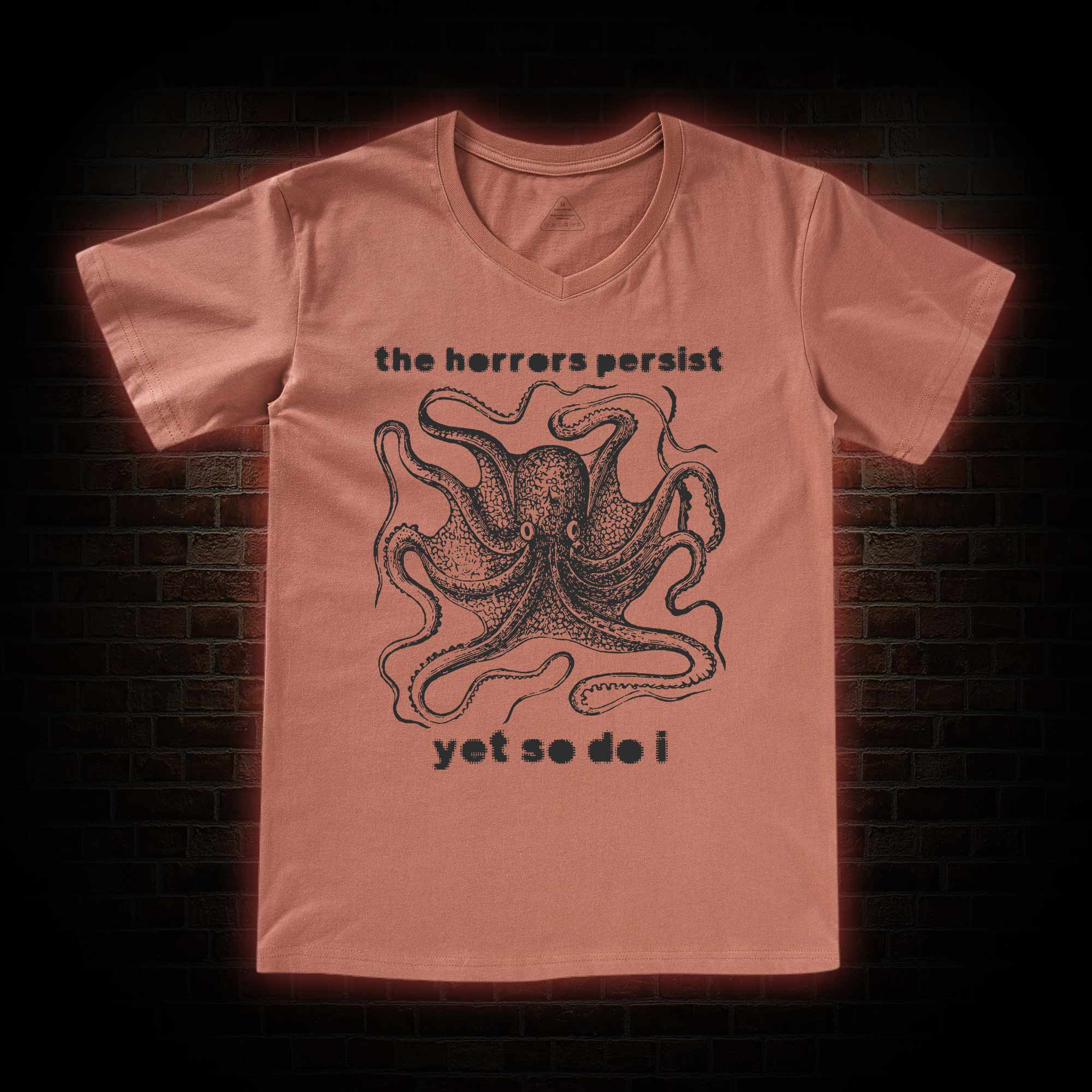 The Horrors Persist Yet So Do I V-Neck Classic T-Shirt