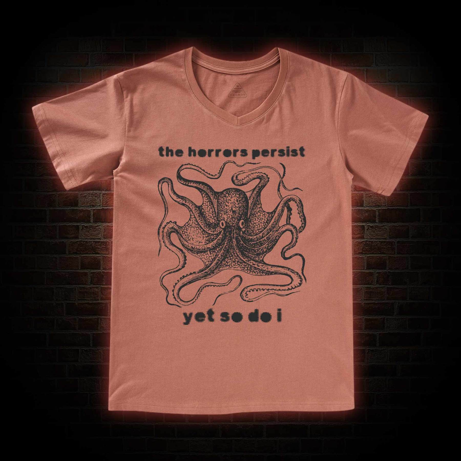 The Horrors Persist Yet So Do I V-Neck Classic T-Shirt