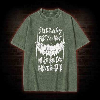 Never Grow Old Never Die Washed T-shirt