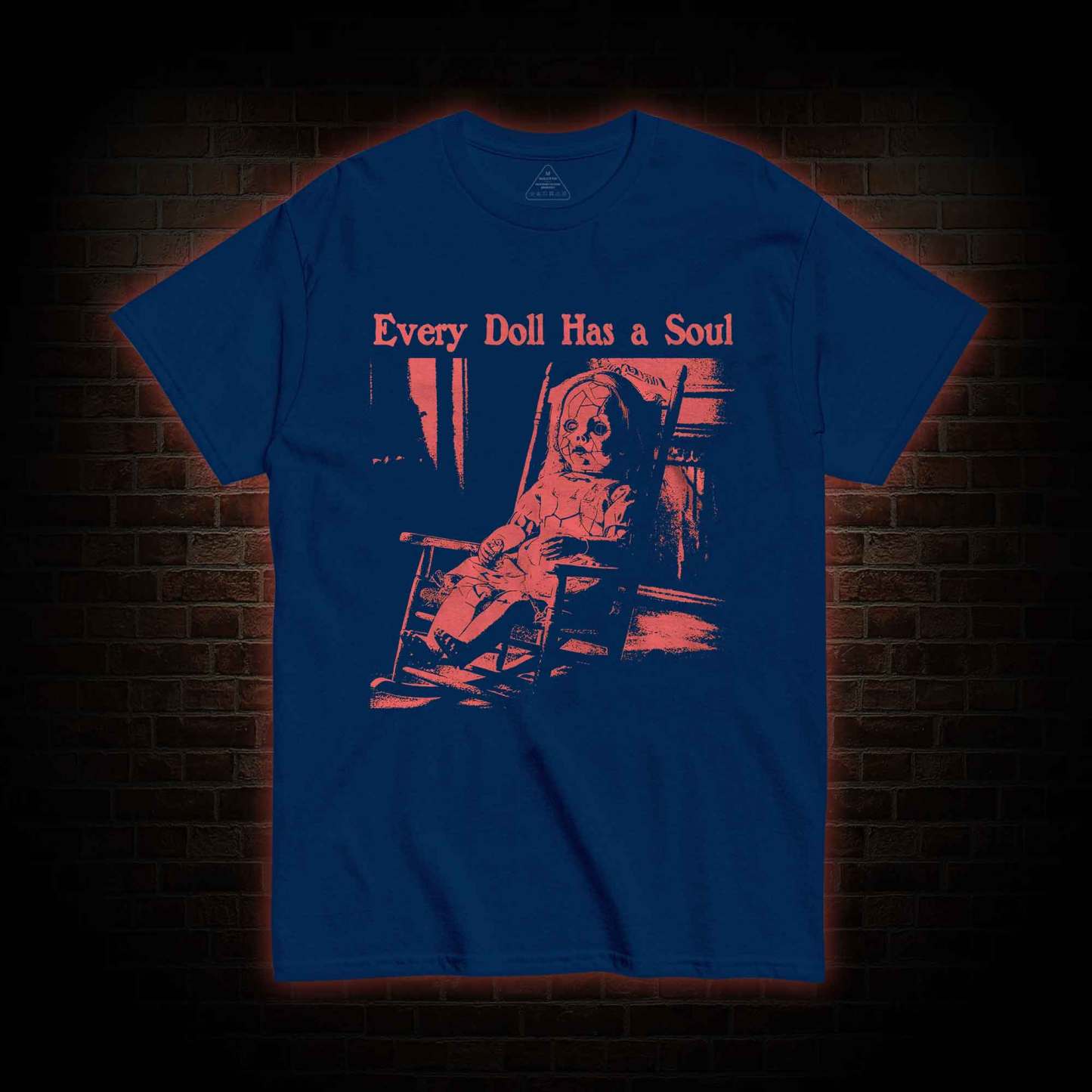 Every Doll Has a Soul T-shirt