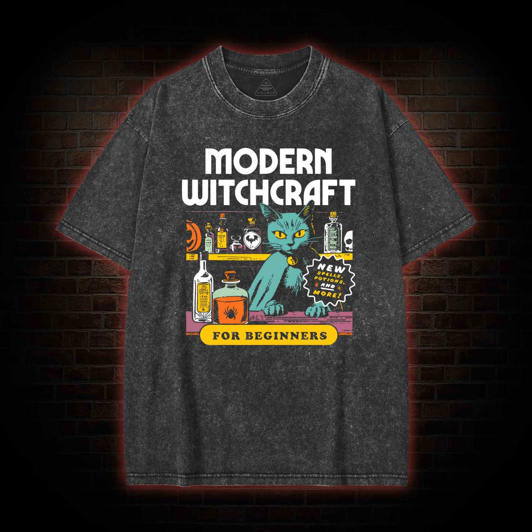 Modern Wichcraft For Beginners Washed T-shirt
