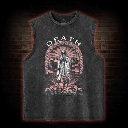 Death is Only the Beginning Washed Tank Top
