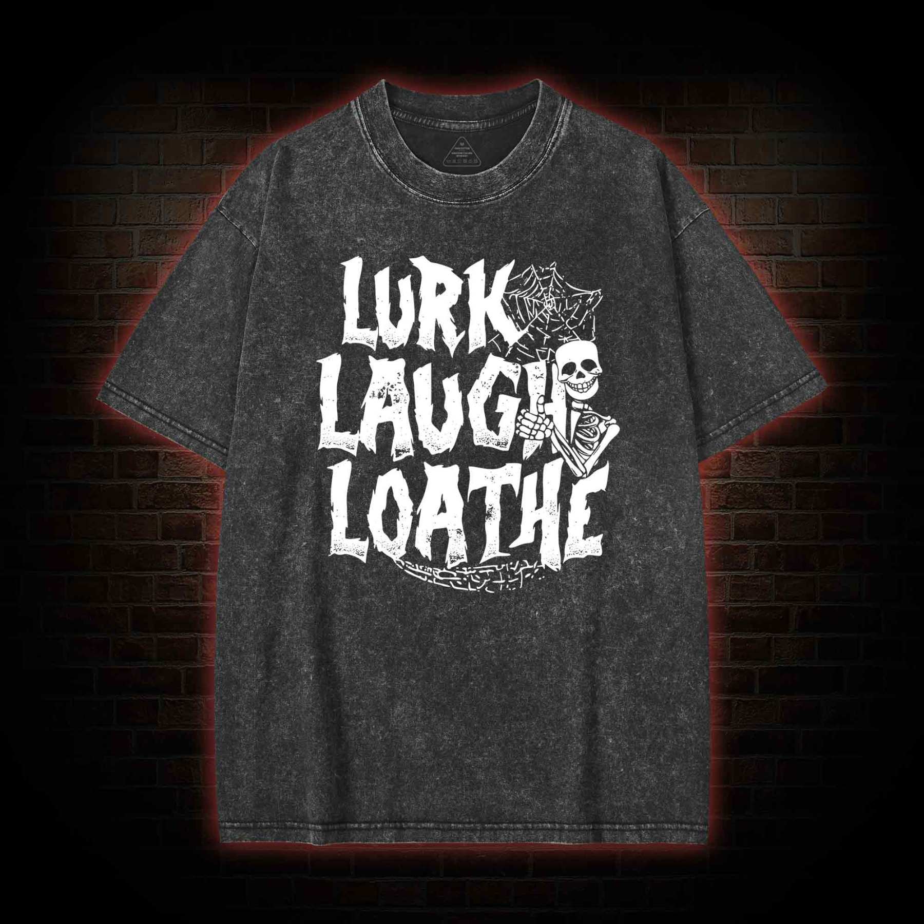 Lurk Laugh Loathe Washed T-shirt