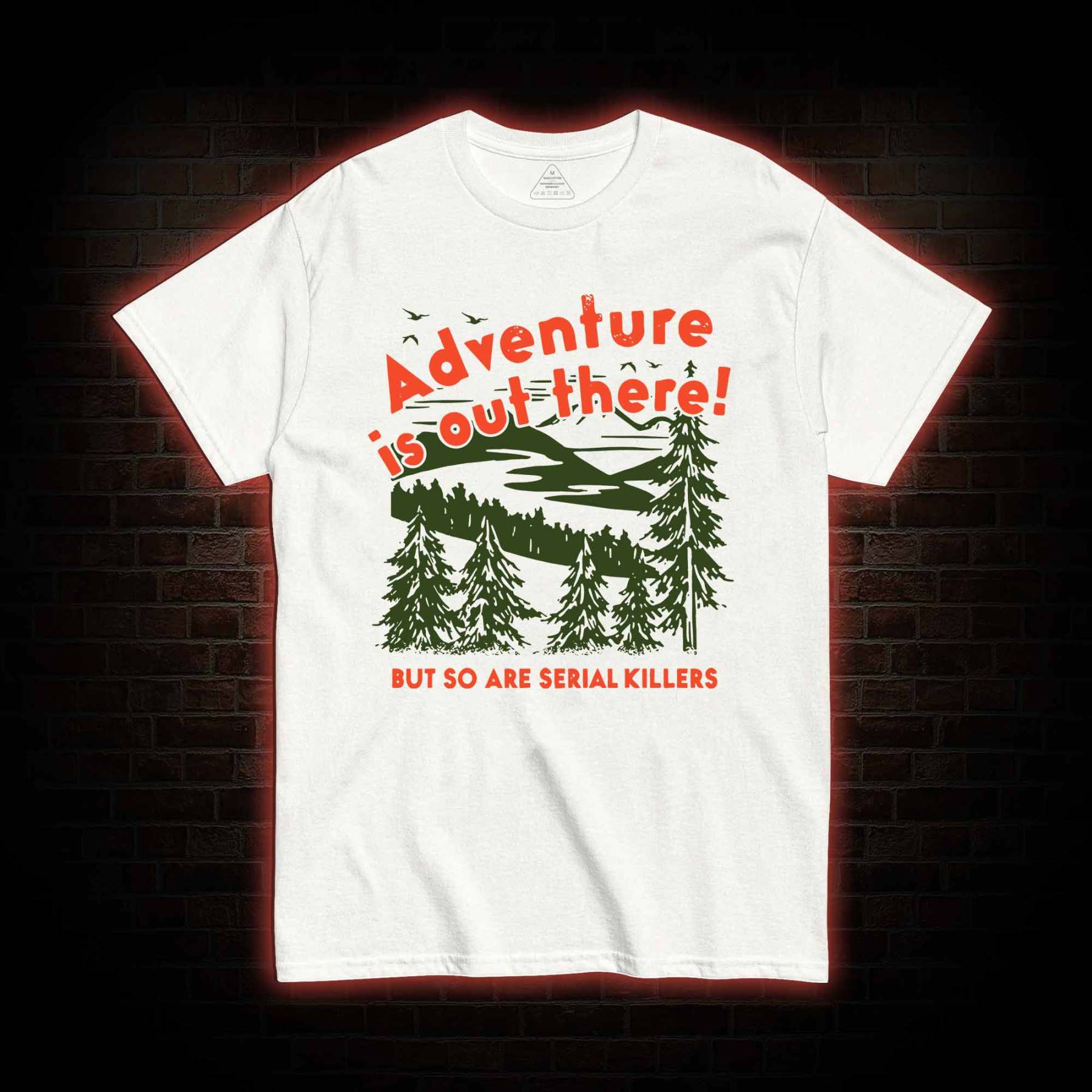 Adventure Is Out There T-shirt 