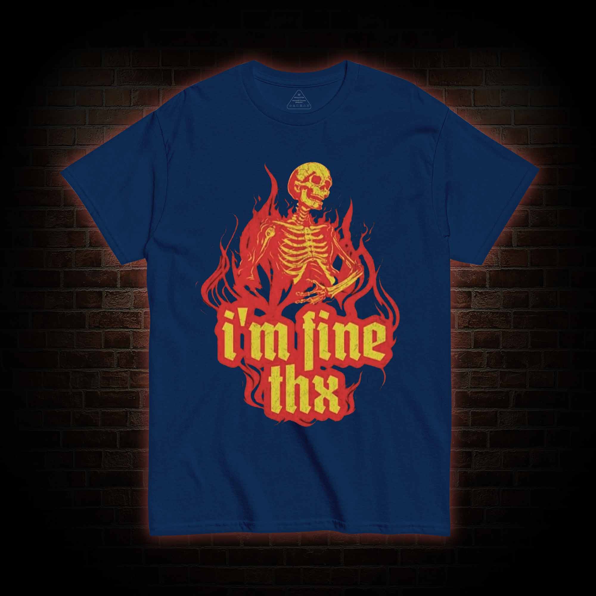 I’m Fine Thx T-shirt