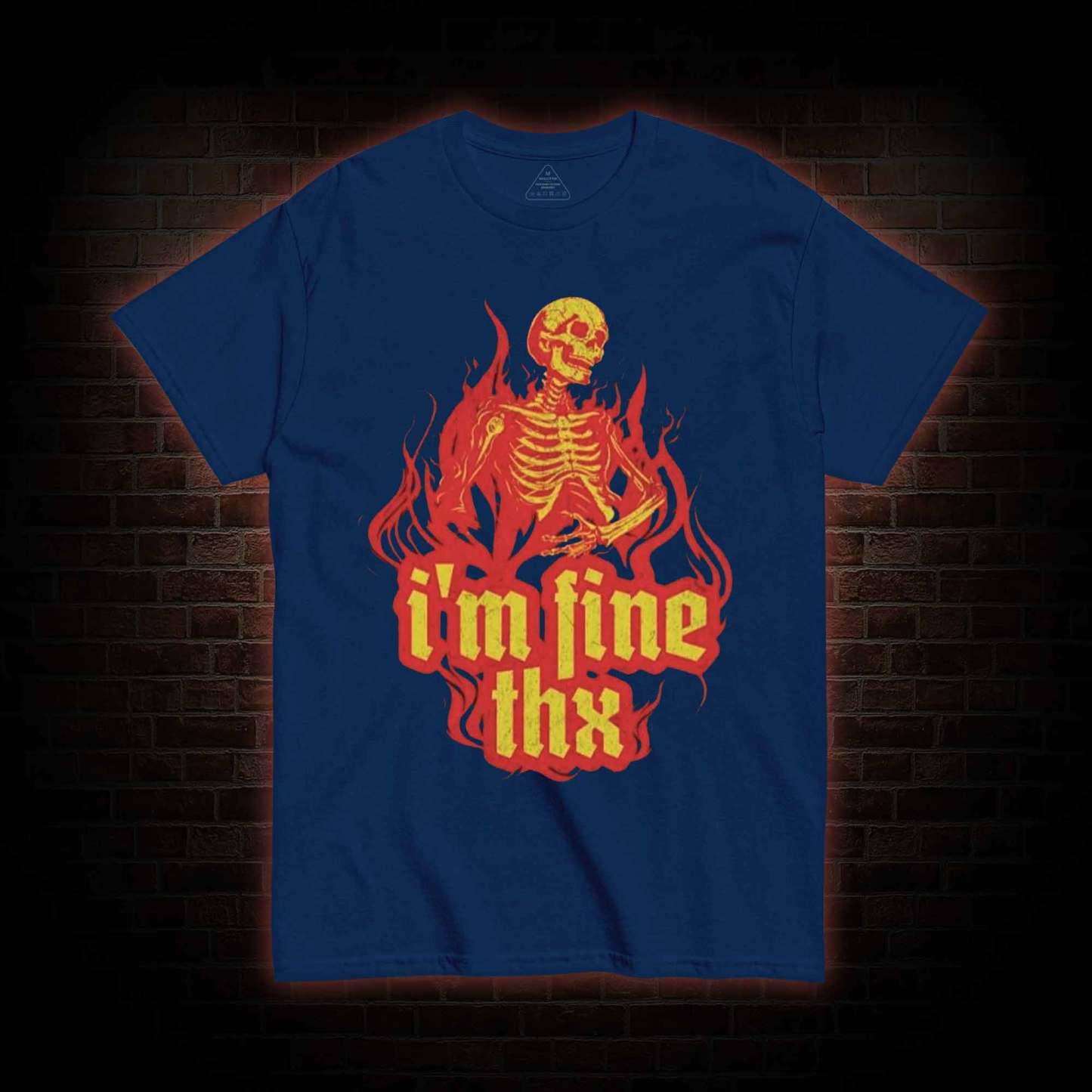 I’m Fine Thx T-shirt