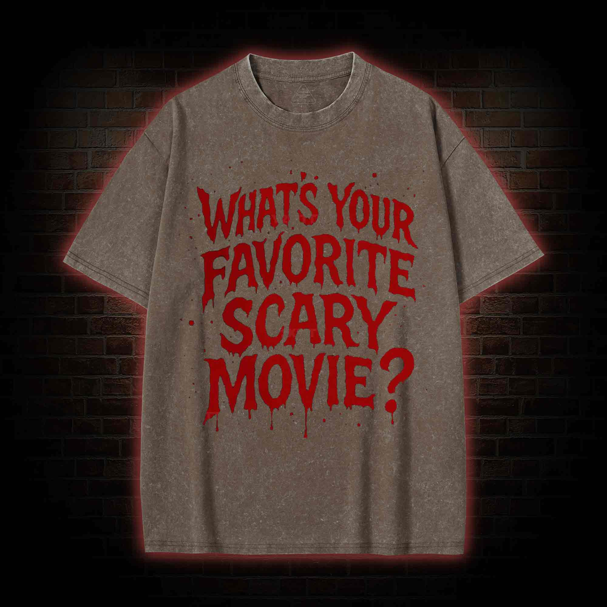 What's Your Favorite Scary Movie? Washed T-shirt