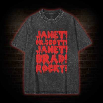 Janet! Dr. Scott! Janet! Brad! Washed T-shirt