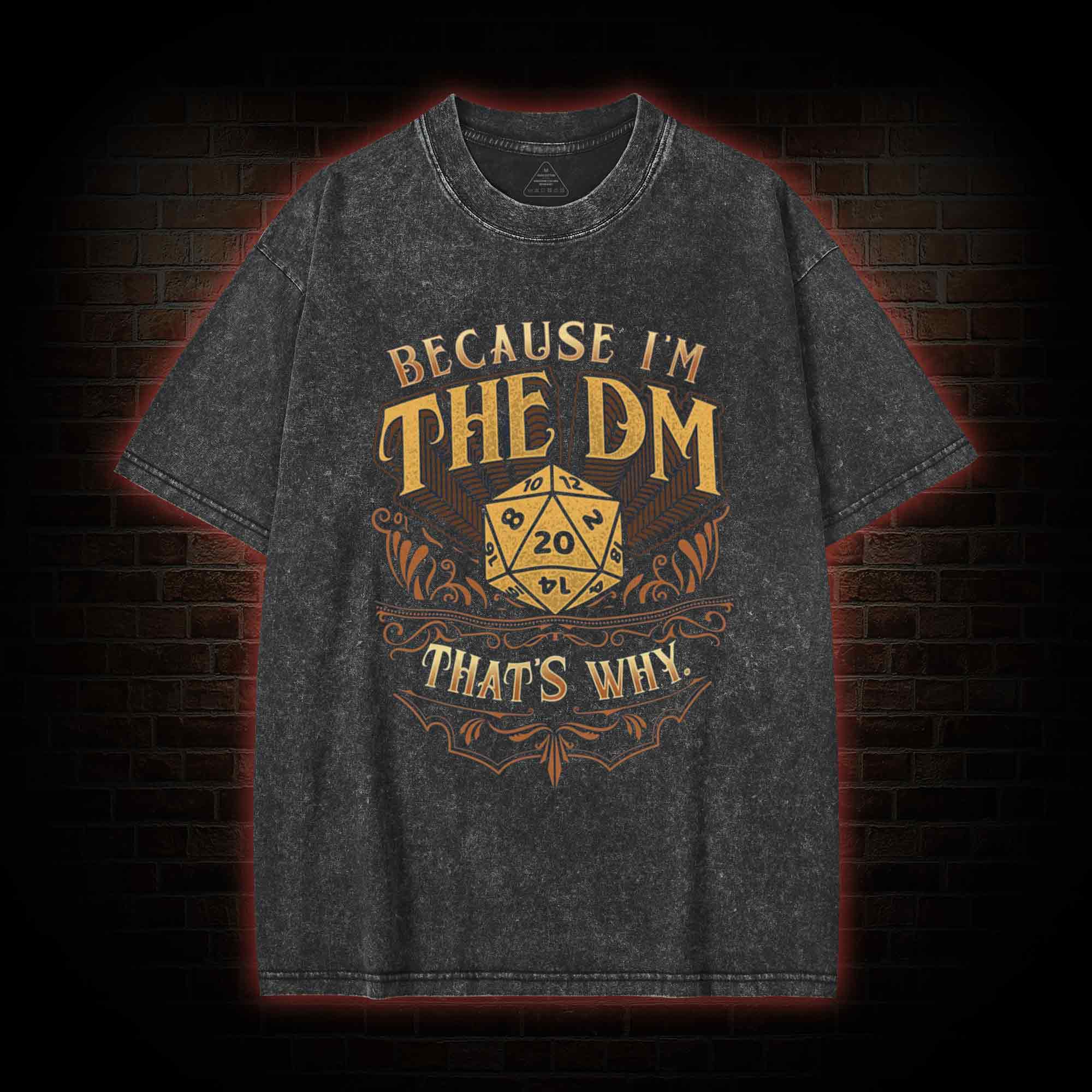 Because I'm The DM Washed T-shirt