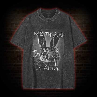 Who the Fxxk is Alice Washed T-shirt