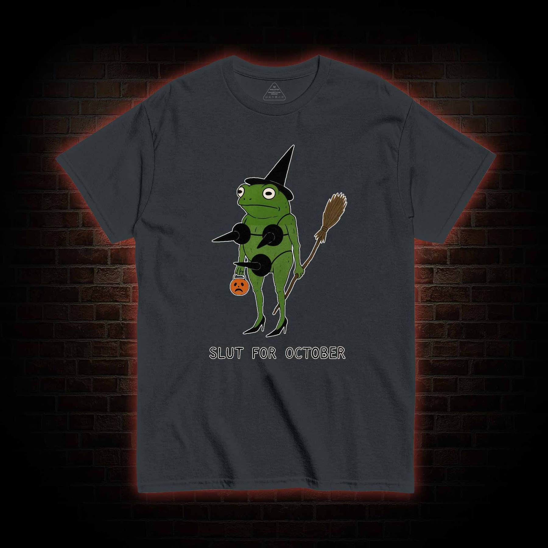 Slut for October T-shirt