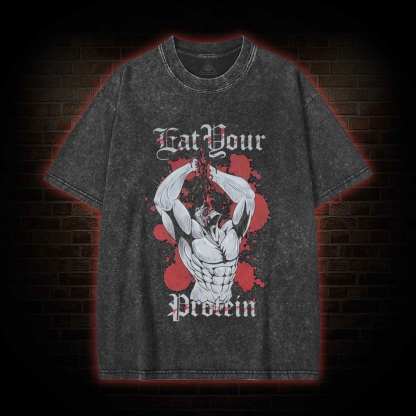Eat Your Protein Washed T-shirt