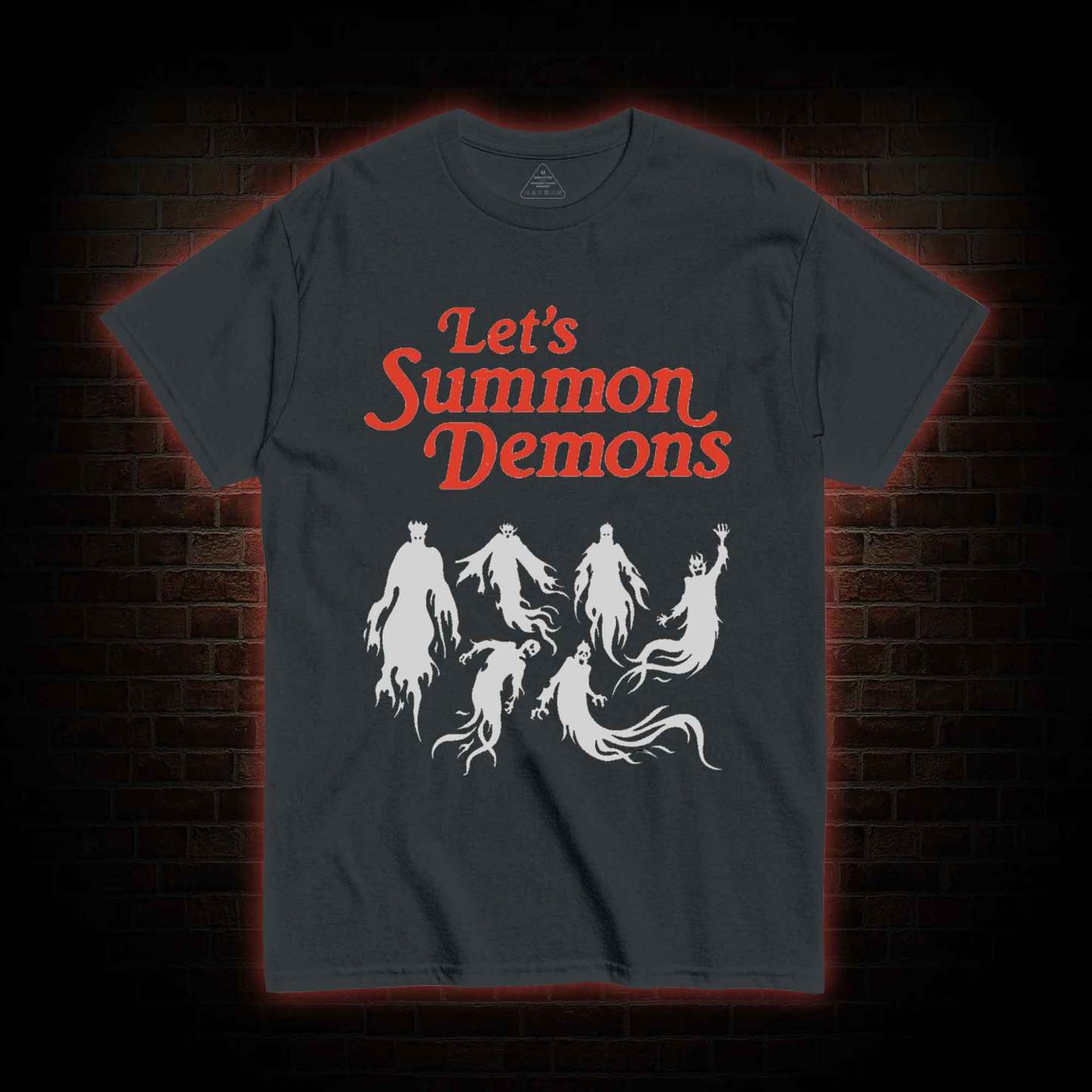 Let's Summon Demons T-shirt