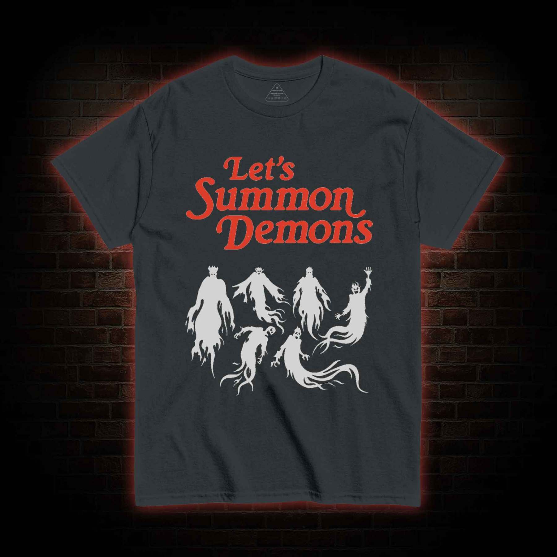 Let's Summon Demons T-shirt