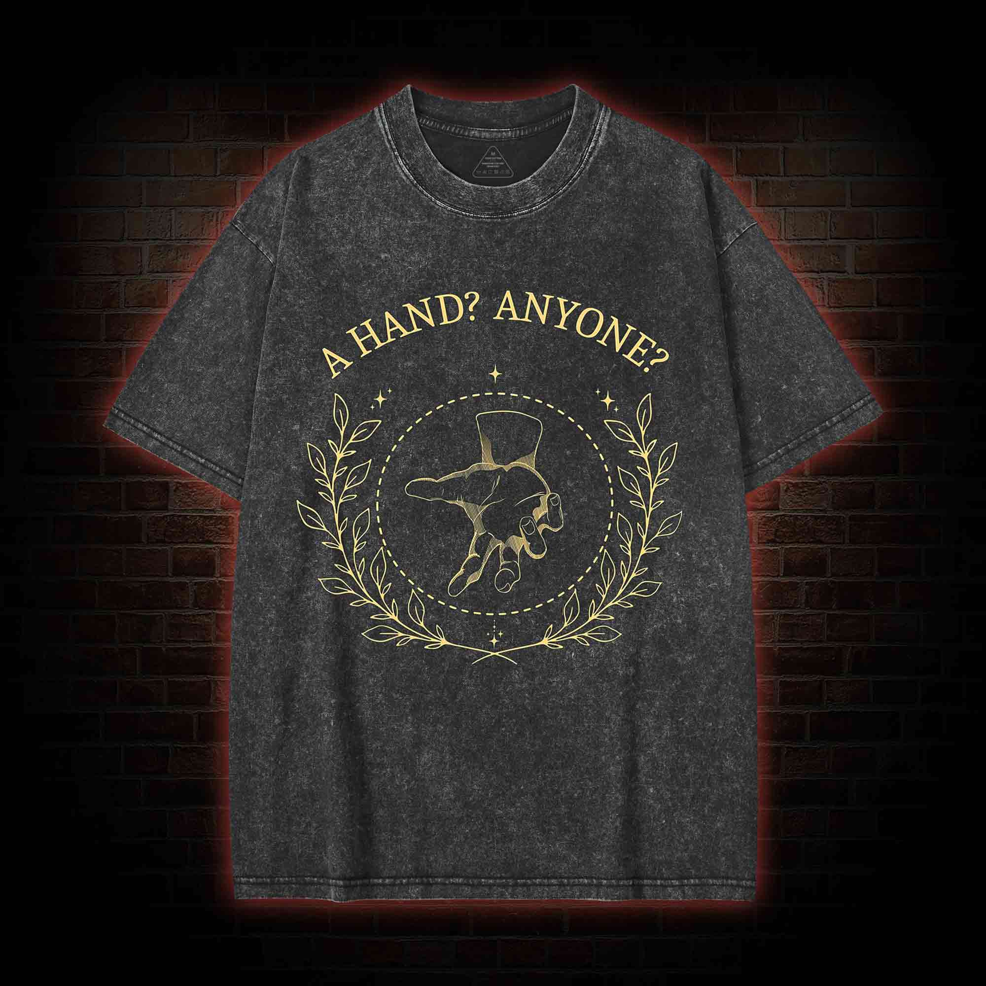 A Hand? Anyone? Washed T-shirt
