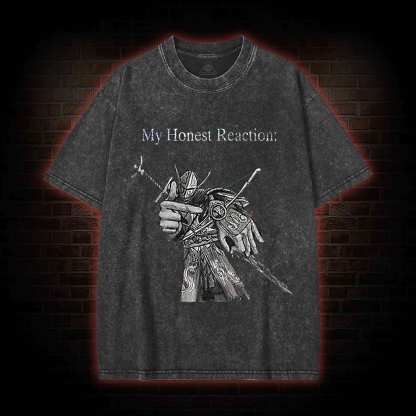 My Honest Reaction Washed T-shirt