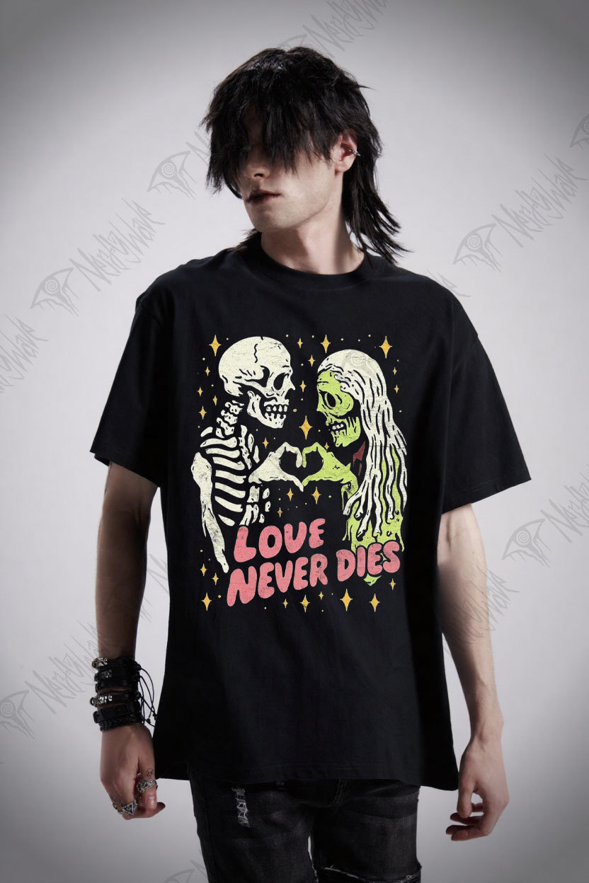 Love Never Dies T-shirt
