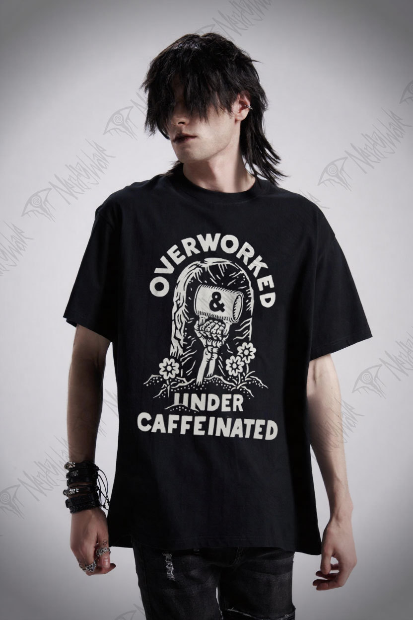 Over Worked Under Caffeinated T-shirt