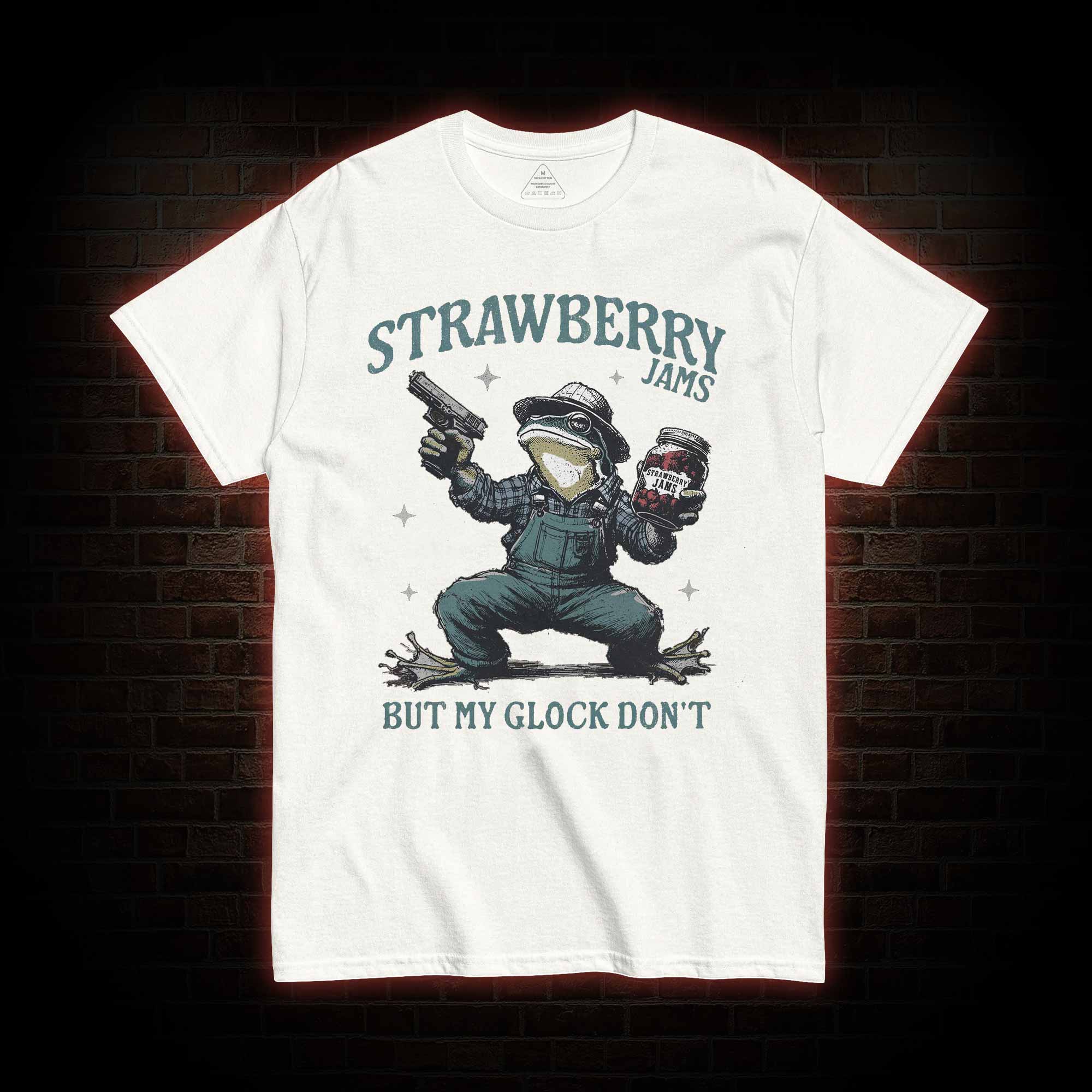 Strawberry Jams but My Glock Don't T-shirt