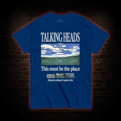 This Must be the Place T-shirt