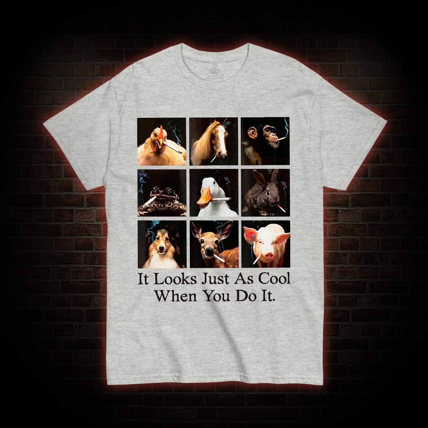 It Looks Just as Cool When You do It T-shirt